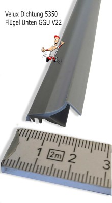 Velux Dichtung 5350 Flügel Unten GGU V22 ab Bj. 2013